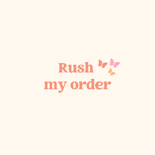 Rush my order